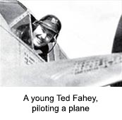 A young Ted Fahey, piloting a plane.